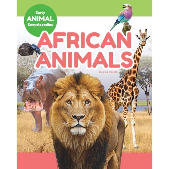 Early Animal Encyclopedias Set 2 African Animals, (Hardcover)