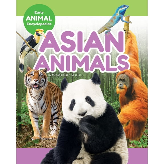 Early Animal Encyclopedias Set 2 Asian Animals, (Hardcover)