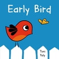 thumbnail image 1 of Early Bird: A Picture Book, (Board Book), 1 of 1