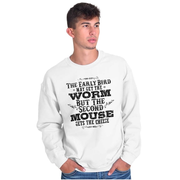 Early Bird Gets Worm Mouse Cheese Sweatshirt for Men or Women Brisco Brands X