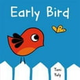 thumbnail image 1 of Pre-Owned Early Bird: A Picture Book (Board book) 125005706X 9781250057068, 1 of 1