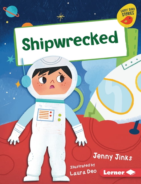 Early Bird Readers -- Green (Early Bird Shipwrecked, (Hardcover)