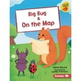 thumbnail image 1 of Early Bird Readers -- Pink (Early Bird S Big Bug &amp; on the Map, (Hardcover), 1 of 1