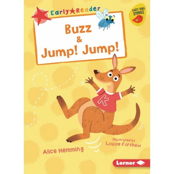 Early Bird Readers -- Red (Early Bird Stories (Tm)): Buzz & Jump! Jump! (Paperback)