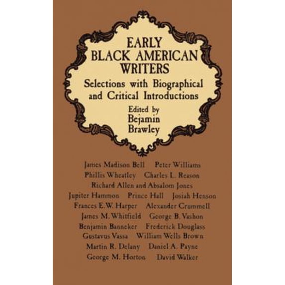 Pre-Owned Early Black American Writers (Paperback) 0486226239 9780486226231