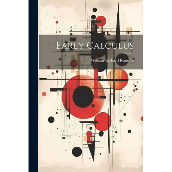 Early Calculus (Paperback)