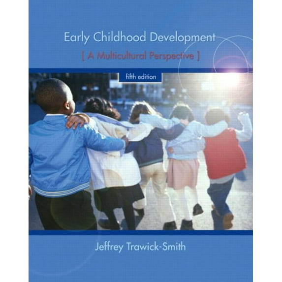 Pre-Owned Early Childhood Development: A Multicultural Perspective (5th Edition) (Paperback) 0135016460 9780135016466