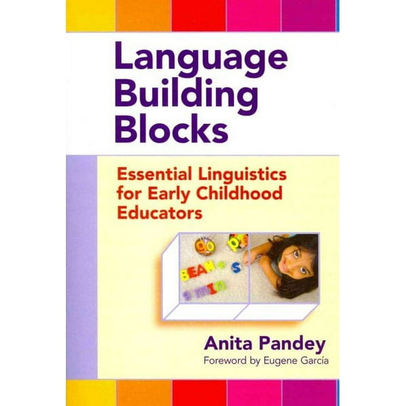 Early Childhood Education: Language Building Blocks: Essential Linguistics for Early Childhood Educators (Paperback)