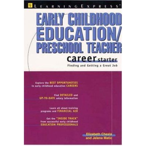 Pre-Owned Early Childhood Education/Preschool Teacher Career Starter (Paperback) 1576854094 9781576854099
