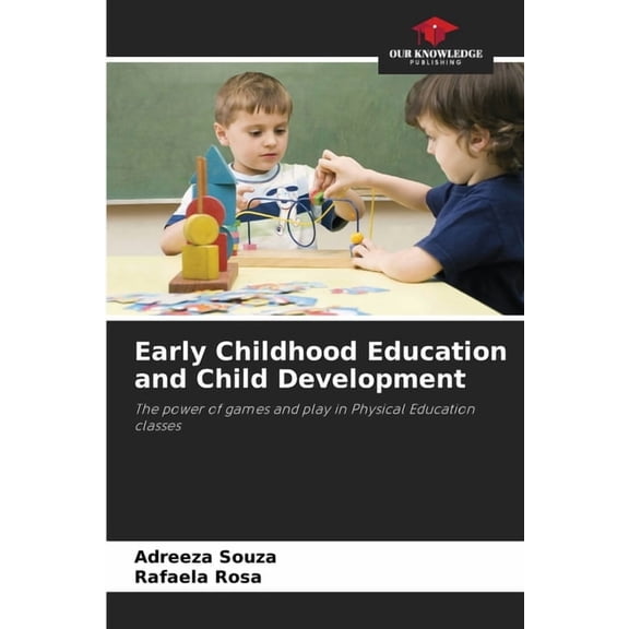 Early Childhood Education and Child Development, (Paperback)