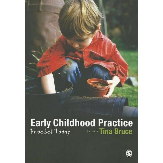 Early Childhood Practice: Froebel Today (Hardcover)
