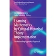 thumbnail image 1 of Early Childhood Research and Education: Learning Mathematics by Cultural-Historical Theory Implementation: Understanding Vygotsky's Approach, Book 7, (Hardcover), 1 of 1