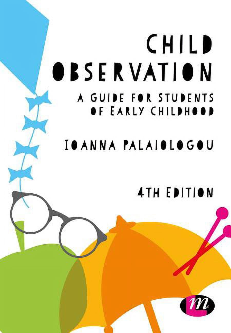 Early Childhood Studies Child Observation: A Guide for Students of ...