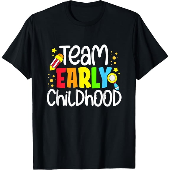 Early Childhood Team Special Education ECSE SPED Teacher T-Shirt