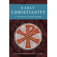 thumbnail image 1 of Early Christianity: A Textbook for African Students (Paperback), 1 of 1