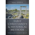 thumbnail image 1 of Early Christianity and Historical Methods (Paperback), 1 of 1