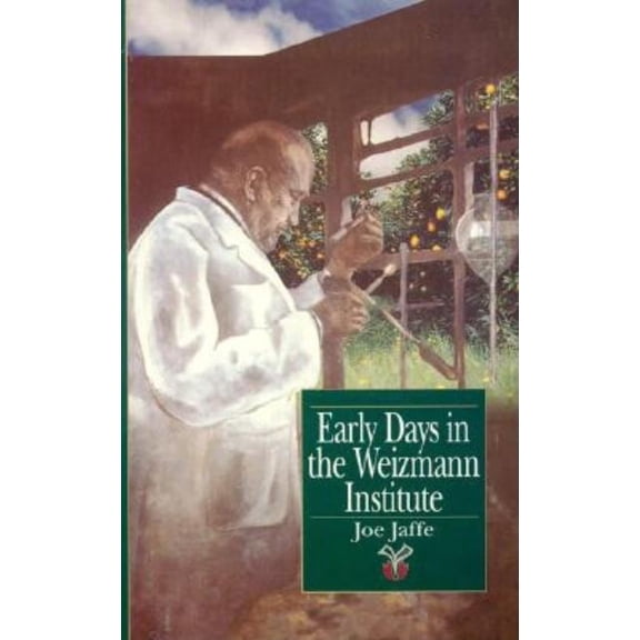Early Days in the Weizmann Institute, (Paperback)
