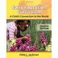 thumbnail image 1 of Pre-Owned Early Education Curriculum: A Child's Connection to the World (Paperback) 1428322523 9781428322462, 1 of 1