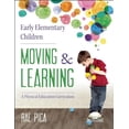 thumbnail image 1 of Early Elementary Children: Moving & Learning: A Physical Education Curriculum, (Paperback), 1 of 1