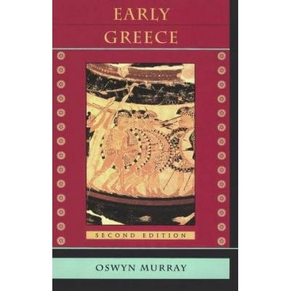 Pre-Owned Early Greece : Second Edition (Paperback) 9780674221321