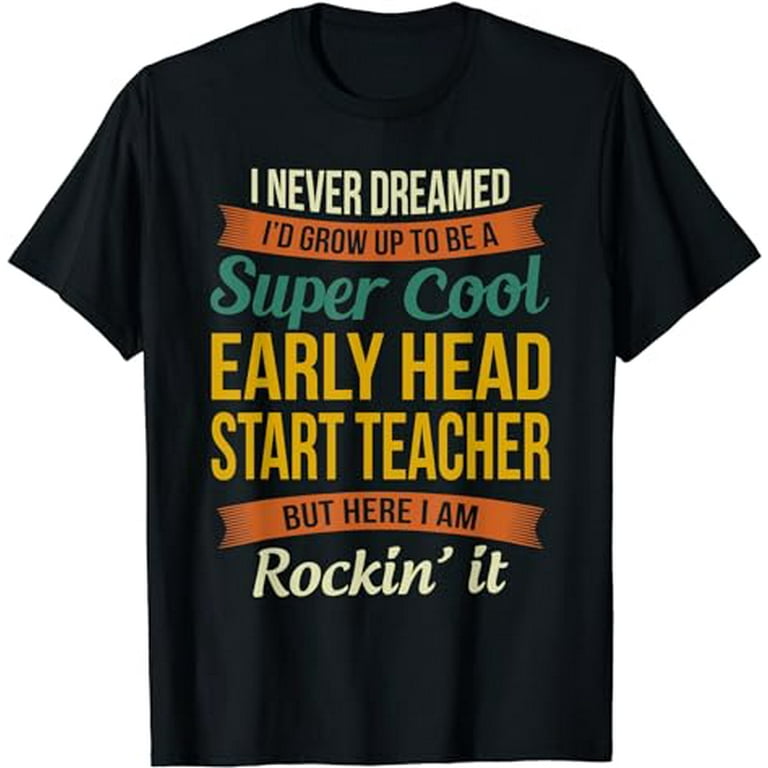 Cool Head Start Teacher Appreciation T Shirt Cool Head Start Teacher Appreciation T Shirt