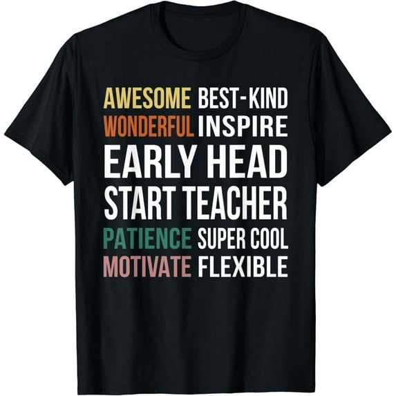 Early Head Start Teacher Tee Funny Appreciation T-Shirt