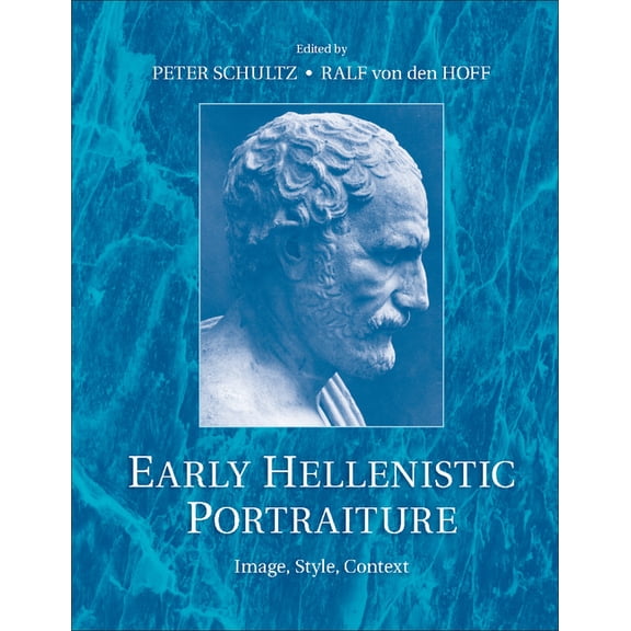 Early Hellenistic Portraiture, (Paperback)
