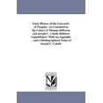 thumbnail image 1 of Early History of the University of Virginia: As Contained in the Letters of Thomas Jefferson and Joseph C. Cabell, Hithe, (Paperback), 1 of 1