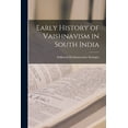 thumbnail image 1 of Early History of Vaishnavism in South India (Paperback), 1 of 7