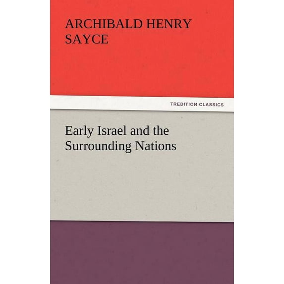 Early Israel and the Surrounding Nations (Paperback)