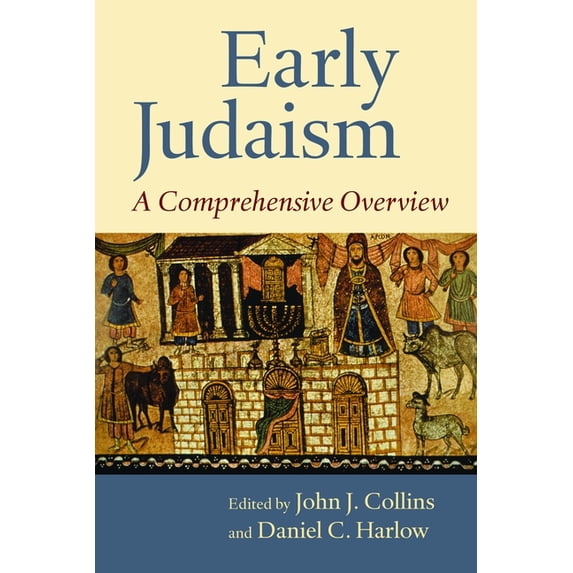 Early Judaism: A Comprehensive Overview, (Paperback)