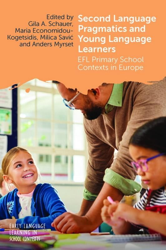 Early Language Learning in School Contex Second Language Pragmatics and ...