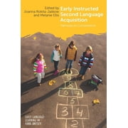 Early Language Learning in School Contex Early Instructed Second Language Acquisition Pathways to Competence, Book 2, Paperback