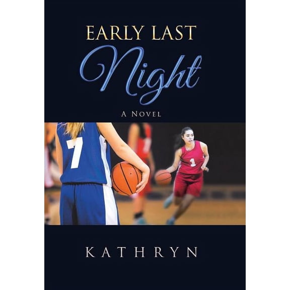Early Last Night (Hardcover)