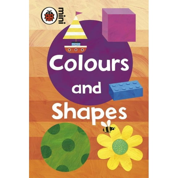Early Learning: Colours and Shapes (Hardcover)