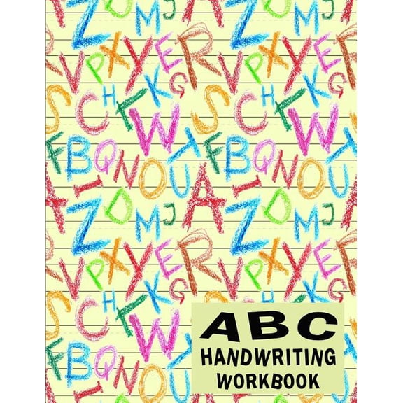 Early Learning Letters & Numbers ABC Handwriting Workbook: Uppercase & Lowercase Writing Practice for Kids - Crayon Alphabet, Book 3, (Paperback)