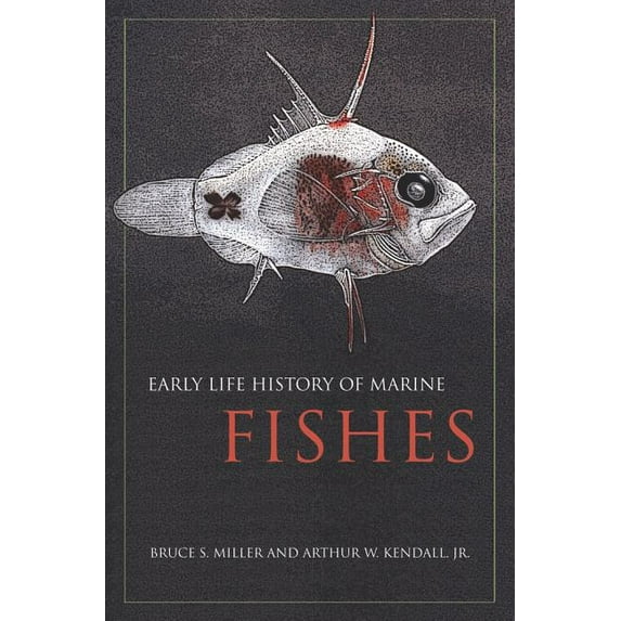 Early Life History of Marine Fishes (Edition 1) (Hardcover)