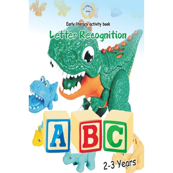 Early Literacy activity book: Letter Recognition, (Paperback)