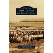 Early Los Altos and Los Altos Hills Hardcover