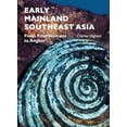 thumbnail image 1 of Pre-Owned Early Mainland Southeast Asia: From First Humans to Angkor Paperback, 1 of 1