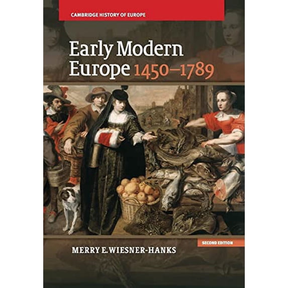 Pre-Owned Early Modern Europe, 1450-1789 (Paperback) 1107643570 9781107643574