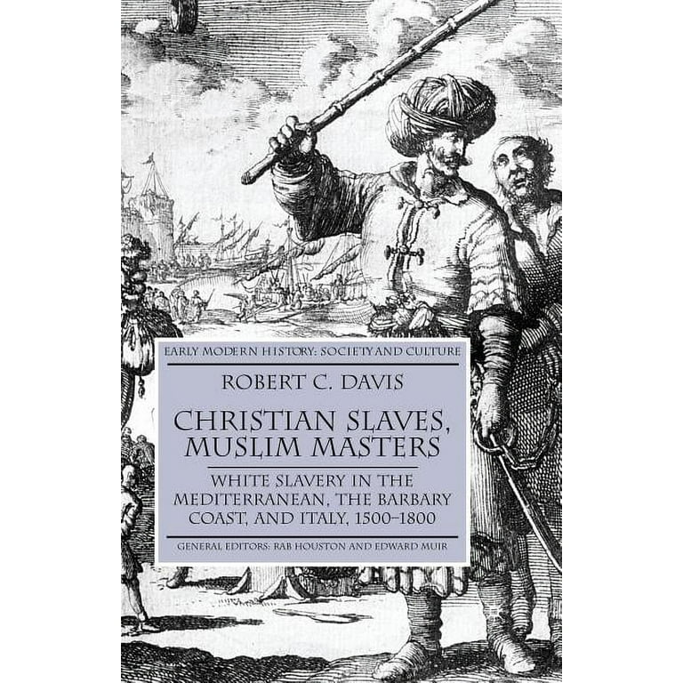 The Curse of Ham: Race and Slavery in Early Judaism, Christianity, and  Islam (Jews, Christians, and Muslims from the Ancient to the Modern World,  19)