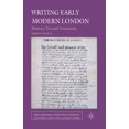 thumbnail image 1 of Early Modern Literature in History Writing Early Modern London: Memory, Text and Community, (Paperback), 1 of 1