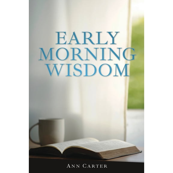 Early Morning Wisdom, (Paperback)