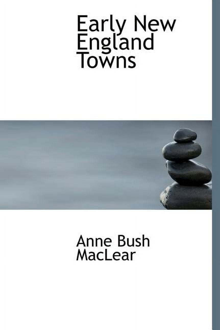 Early New England Towns (Hardcover)