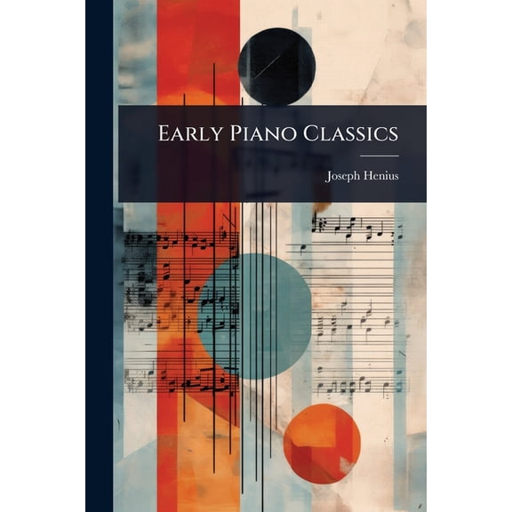 Early Piano Classics, (Paperback)