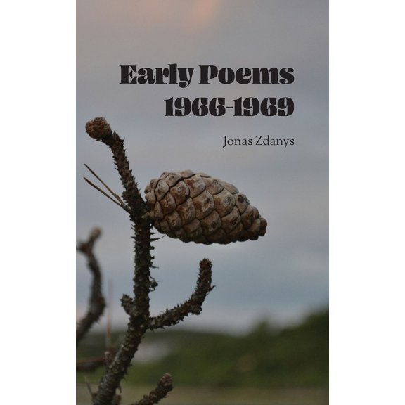 Early Poems 1966-1969, (Paperback)