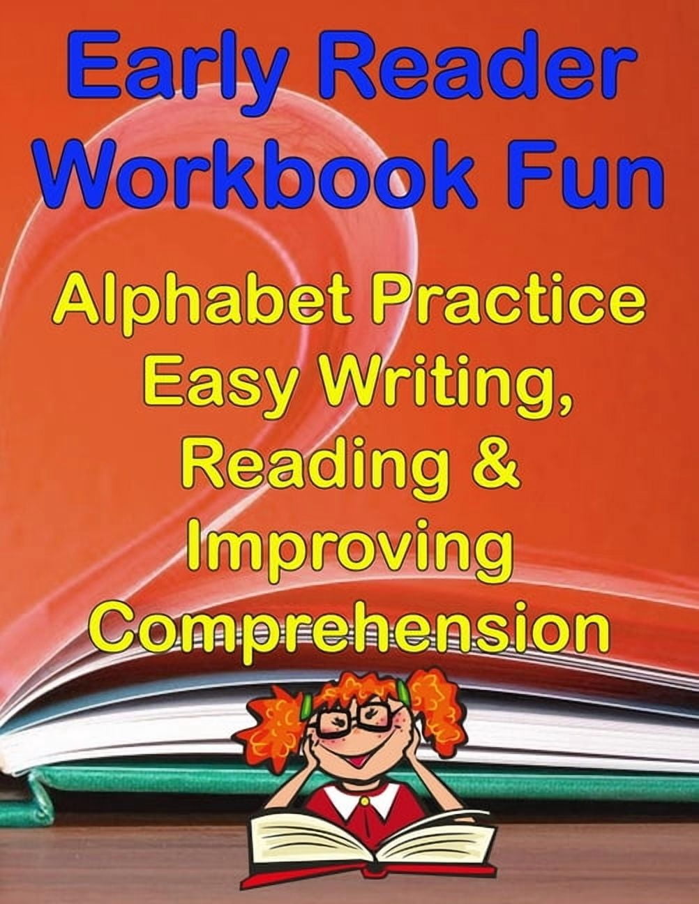 Early Readers Workbook Fun Alphabet & Easy Writing, Reading & Improving ...