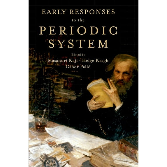 Early Responses to the Periodic System, (Hardcover)