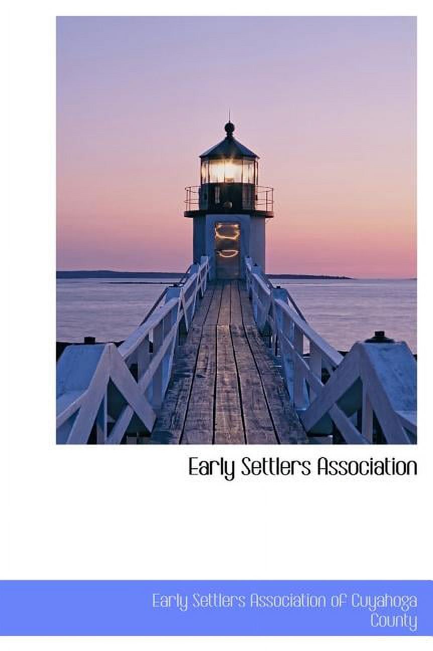 Early Settlers Association (Hardcover)